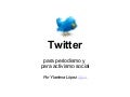 Twitter para periodismo y activismo social