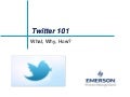 Twitter 101 for Emerson Exchange