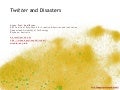 Twitter and Disasters