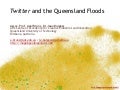 Twitter and the Queensland Floods