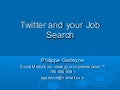 Twitter  and your job search