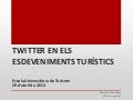 Twitter en els esdeveniments turistics