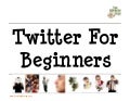 Twitter For Beginners