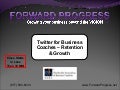Twitter for Business Coaches – Retention & Growth  WABC 2010