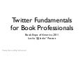 Twitter Fundamentals For Book Professionals