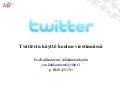 Twitterin käyttö koulun viestinnässä