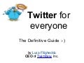 Twitter Tips for Everyone