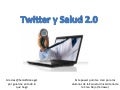 Twitter y salud 2.0 (EUCR1)