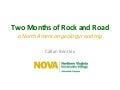 Two Months Of Rock And Road