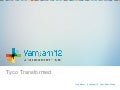 Tyco Transformed: A Case Study 