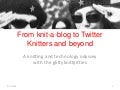 Twitter Knitters at the Tyneside