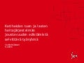 Sosiaali- ja terveysministeriön asettaman työryhmän raportti