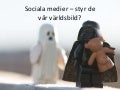 socialamediersvärden