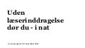 Uden læserinddragelse dør du