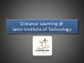Distance Learning at Izmir Institute of Technology