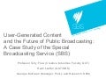 User-Generated Content and SBS