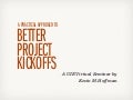 UIE Webinar: Better Project Kickoffs