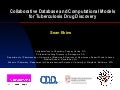 Collaborative Database and Computational Models for Tuberculosis Drug Discovery