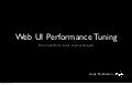 Web UI performance tuning