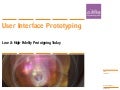 User Interface Prototyping - Low- and High-Fidelity Prototyping Today
