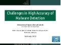 Challenges in High Accuracy of Malware Detection