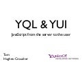 YQL and YUI - Javascript from server to user