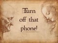 Turn off that mobile...