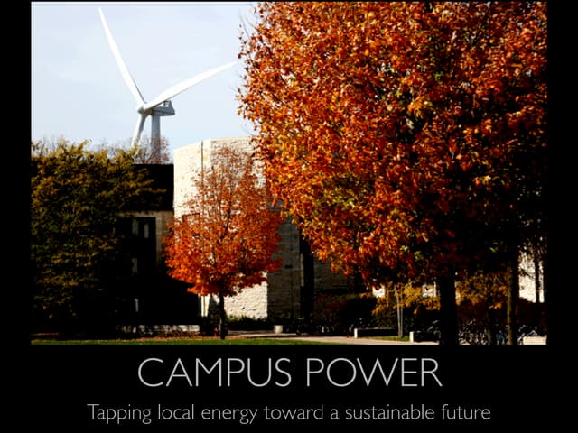 Campus Power: Tapping Local Energy ...