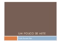Um pouco de arte parte 3