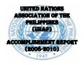 UNAP Accomplishment Report (2008-2010)