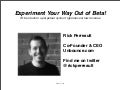 GROWtalks - How to Experiment Your Way Out of Beta - Rick Perreault Unbounce