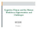 Cognitive Fitness and the Mature Workforce: Opportunities and Challenges