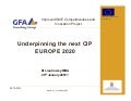 Underpinning the next cip europe 2020