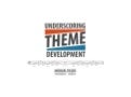 Underscoring theme development
