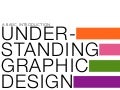 Understanding Graphic Design