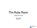 The Ruby Racer: under the hood