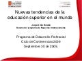 Unicoc J Uribe Tendencias De La EducacióN Superior Sept 30 2009