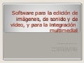 Software para integración multimedia