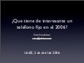 Teléfonos fijos en 2006?
