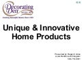 Unique &amp; Innovative Decorating Products