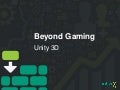 Unity-Beyond Games! - Josh Ruis