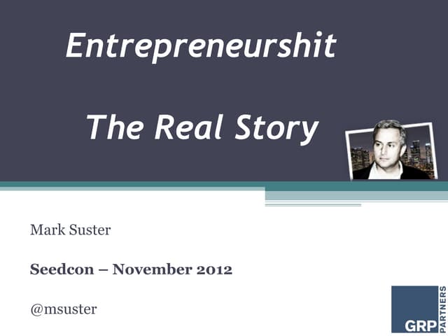 Entrepreneurshit. The Truth About Building Starutps