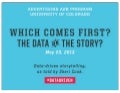 Which Comes First? The Data or The Story?