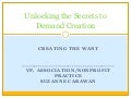 Unlocking the Secrets to Demand Creation