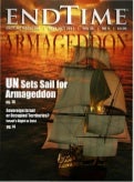 Un Sets Sail For Armageddon - Endtime Magazine - Sept-Oct 2011