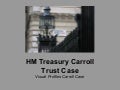 HM Treasury = Running for Cover Exposed Massive Tax Evasion Files = "LINKED" = Slaughter & May Fraud = Carroll Trust Case