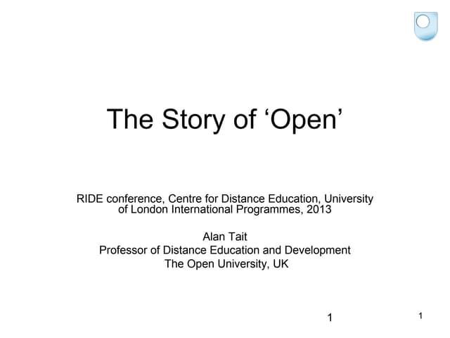 RIDE2013 keynote: The Story of 'Open'