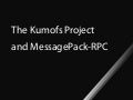 The Kumofs Project and MessagePack-RPC