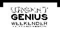 Urgent Genius Weekender Presentation
