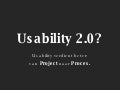 Usability 2.0 / Ruben Timmerman @ DME 2007